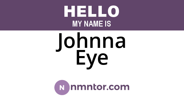 Johnna Eye