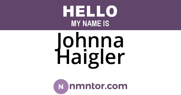 Johnna Haigler