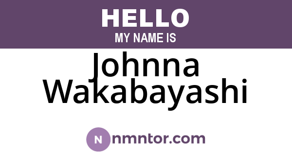 Johnna Wakabayashi
