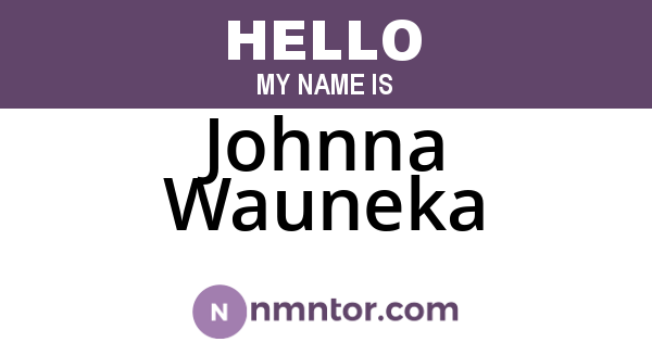 Johnna Wauneka