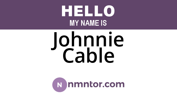 Johnnie Cable