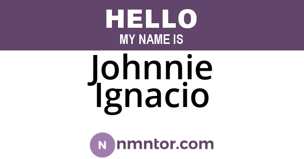 Johnnie Ignacio