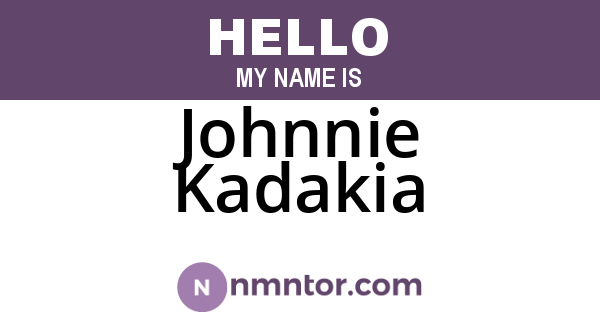 Johnnie Kadakia