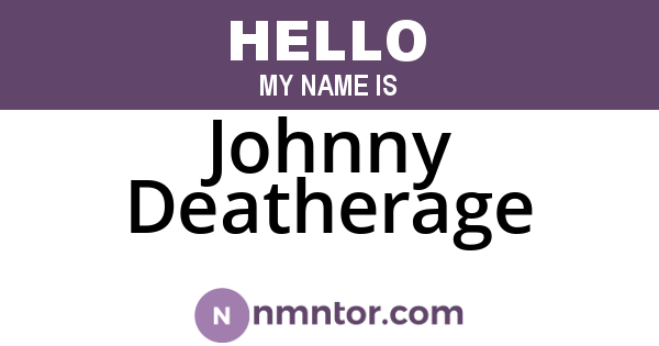 Johnny Deatherage
