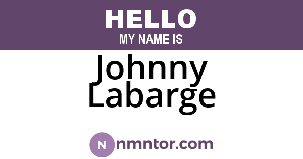 Johnny Labarge