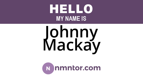 Johnny Mackay