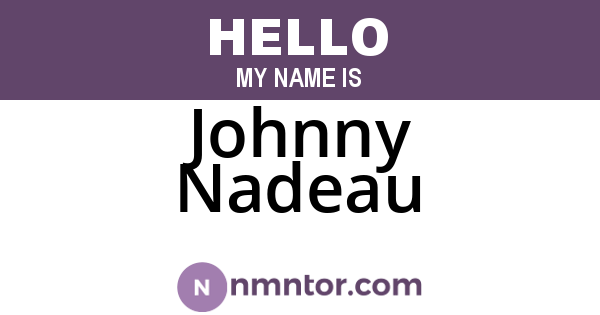 Johnny Nadeau