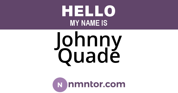 Johnny Quade