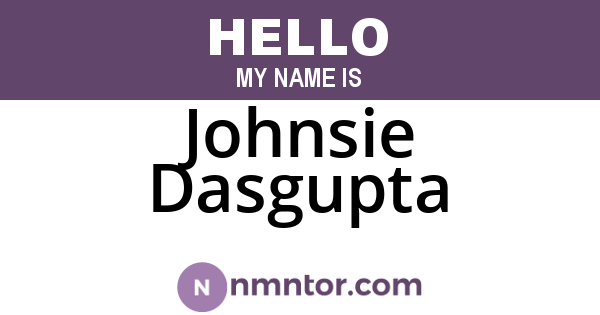 Johnsie Dasgupta