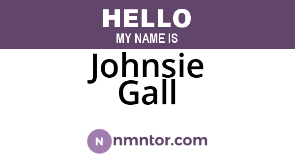 Johnsie Gall