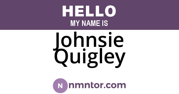 Johnsie Quigley