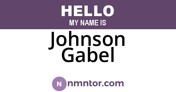 Johnson Gabel