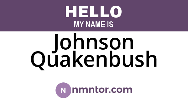 Johnson Quakenbush