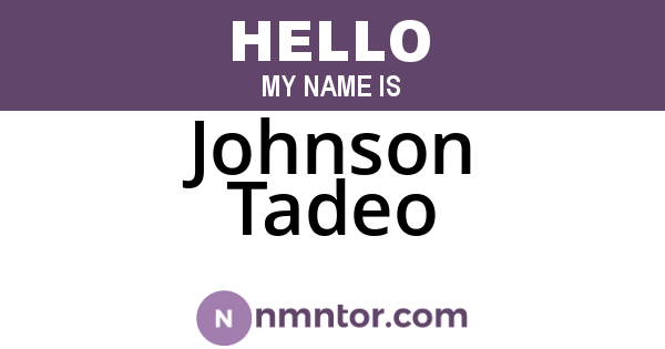Johnson Tadeo