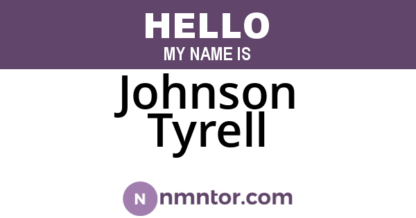 Johnson Tyrell