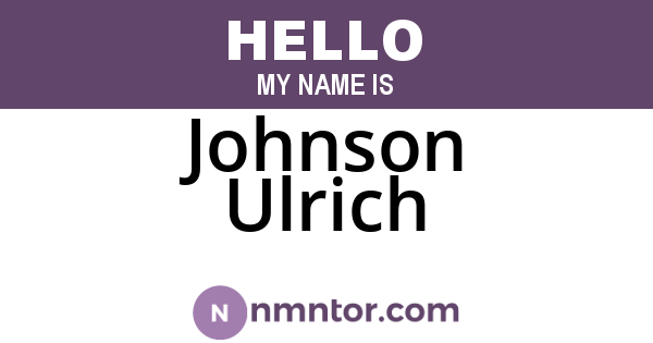 Johnson Ulrich