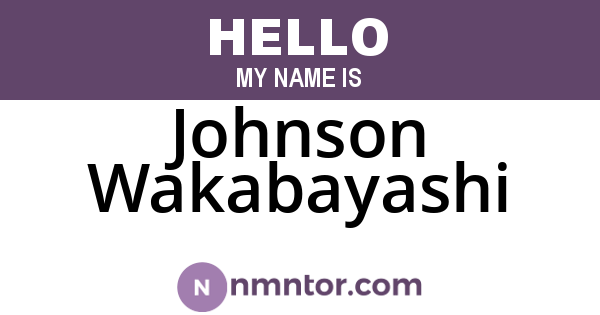 Johnson Wakabayashi