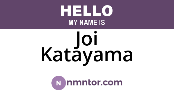 Joi Katayama