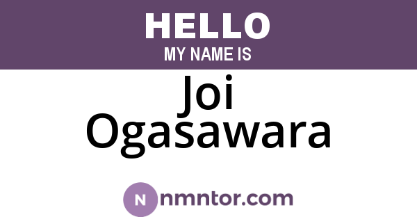 Joi Ogasawara