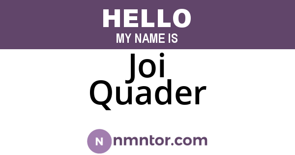 Joi Quader