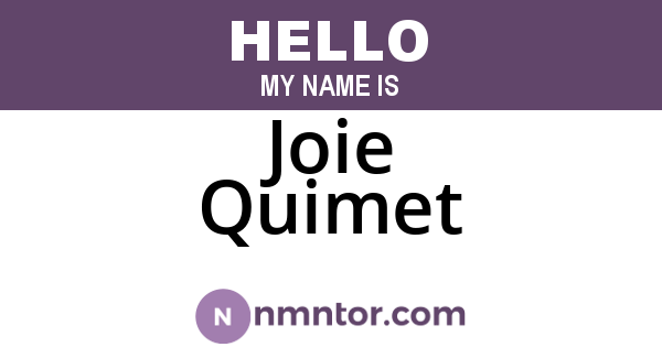 Joie Quimet