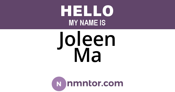 Joleen Ma