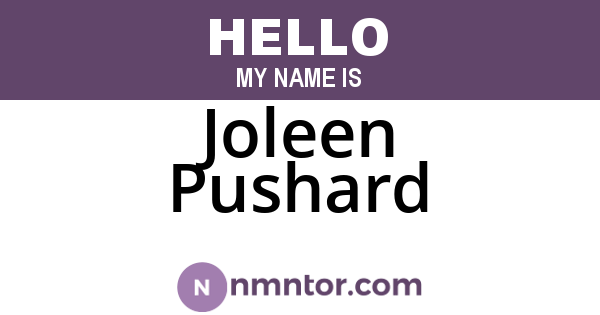 Joleen Pushard