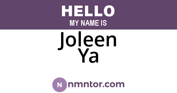 Joleen Ya