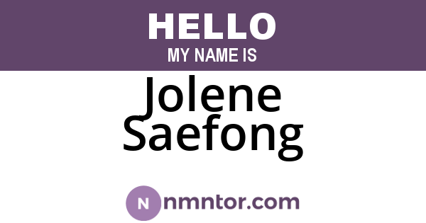 Jolene Saefong