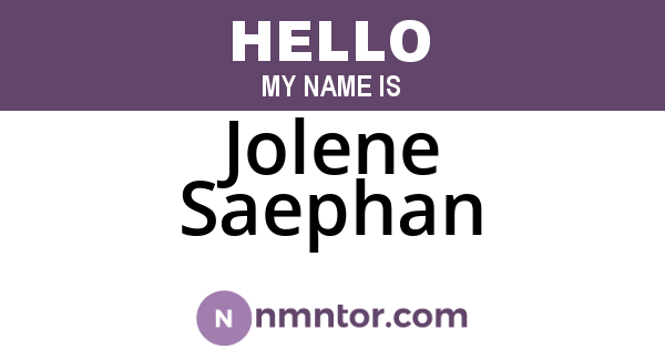 Jolene Saephan