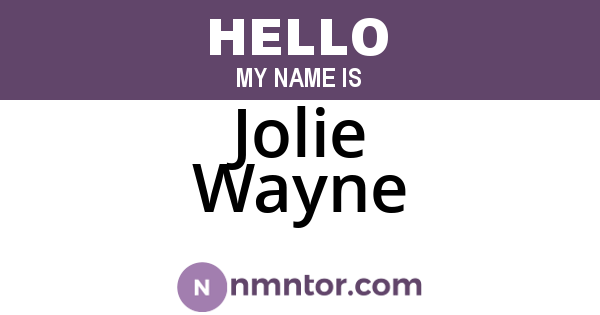 Jolie Wayne