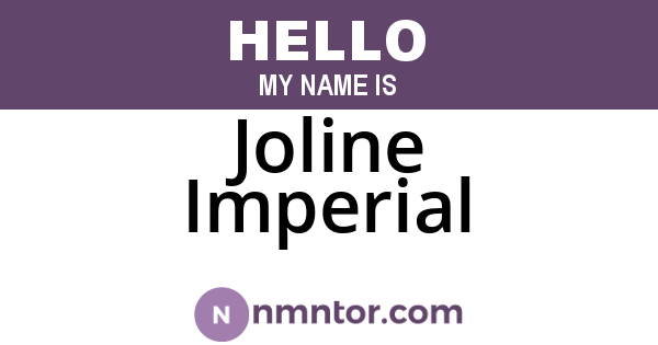 Joline Imperial
