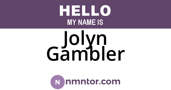 Jolyn Gambler