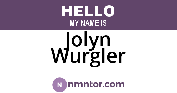 Jolyn Wurgler