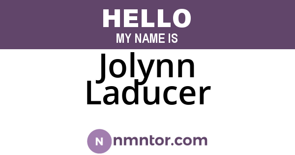 Jolynn Laducer