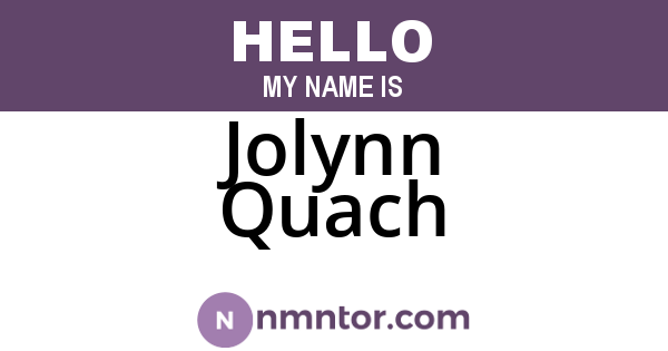 Jolynn Quach