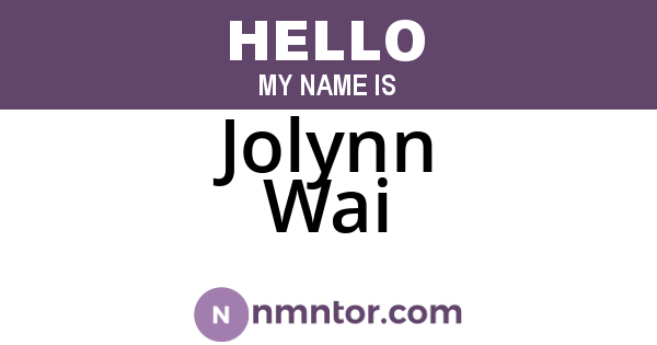 Jolynn Wai