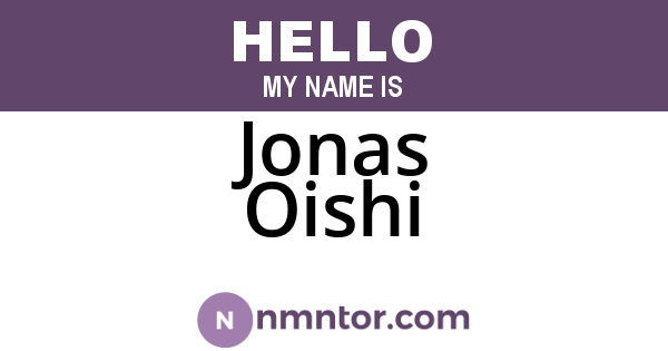 Jonas Oishi