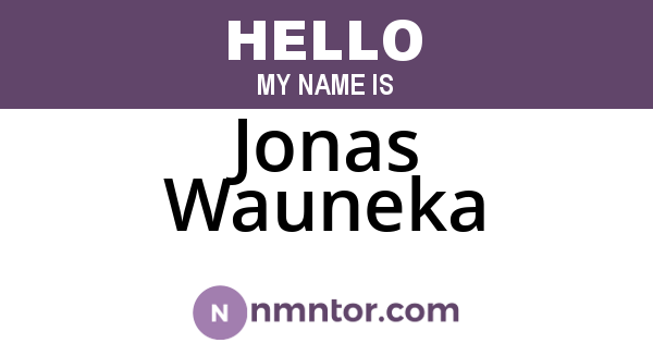 Jonas Wauneka