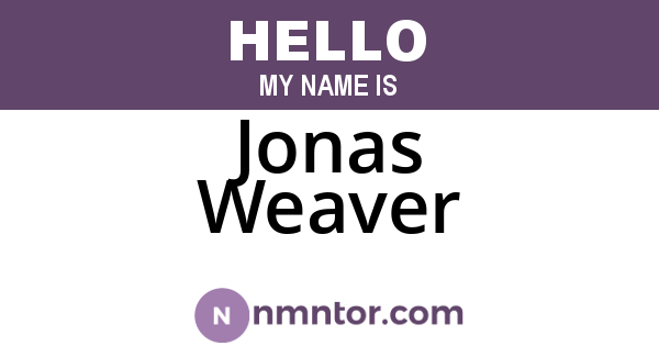 Jonas Weaver