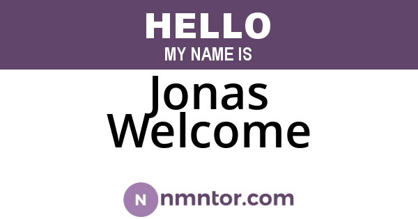 Jonas Welcome