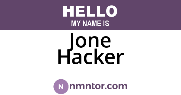 Jone Hacker