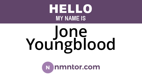 Jone Youngblood