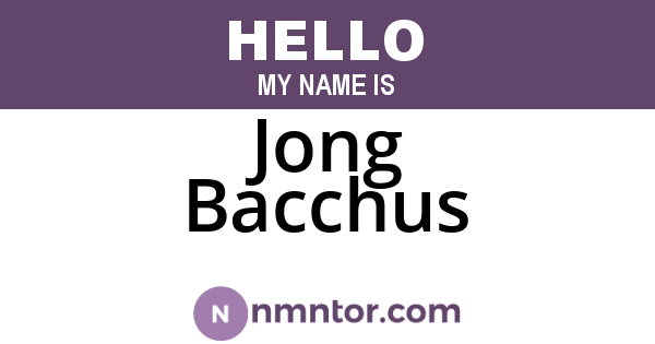 Jong Bacchus