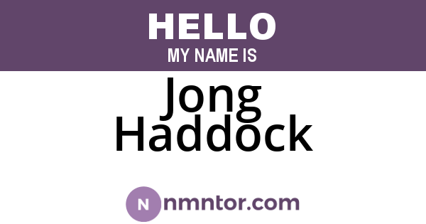 Jong Haddock