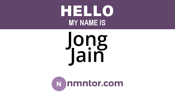 Jong Jain