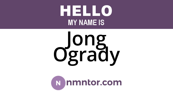 Jong Ogrady