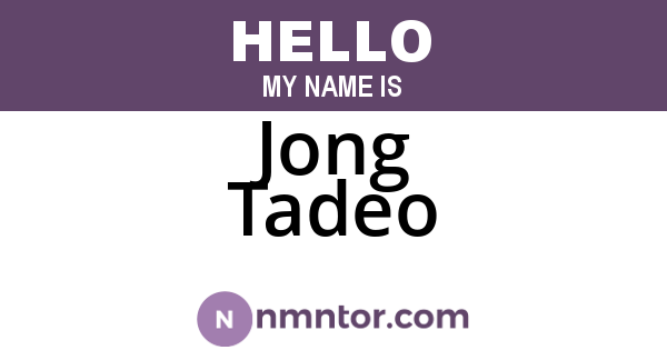 Jong Tadeo