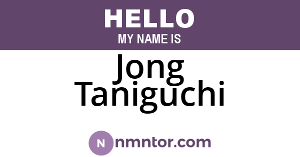 Jong Taniguchi