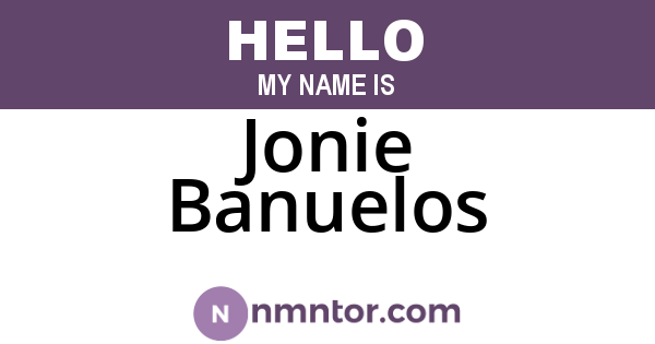 Jonie Banuelos